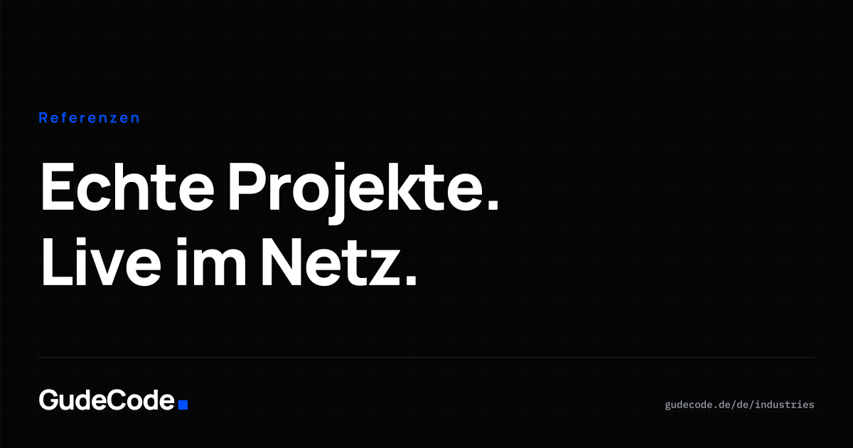 Echte Projekte. Live im Netz. — GudeCode